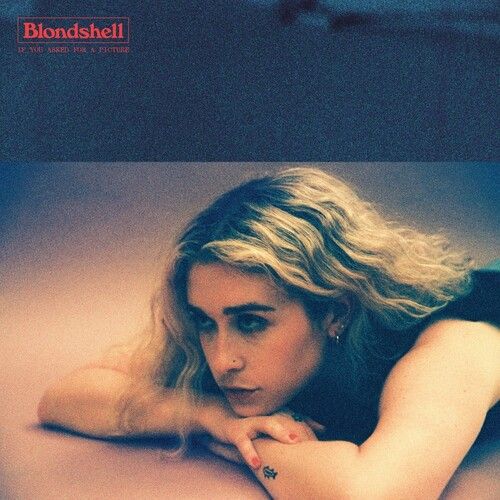 Blondshell - If You Asked For A Picture (Indie Red Vinyl) (New Vinyl)
