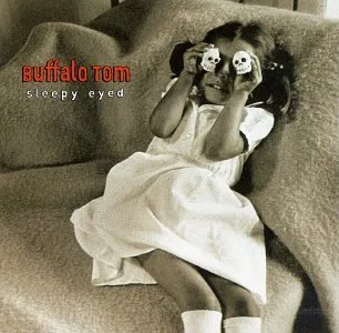 Buffalo Tom - Sleepy Eyed (Expanded Edition) (New CD)