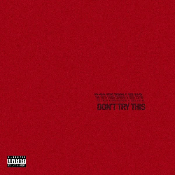 Chase Atlantic - Don't Try This (Clear / Black / Red Splatter Vinyl) (New Vinyl)