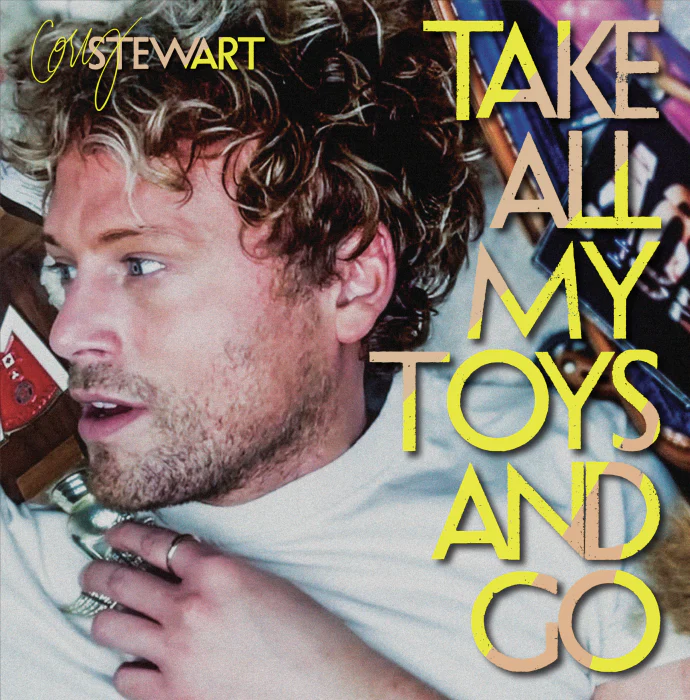 Cory Stewart - Take All My Toys And Go (New Vinyl)