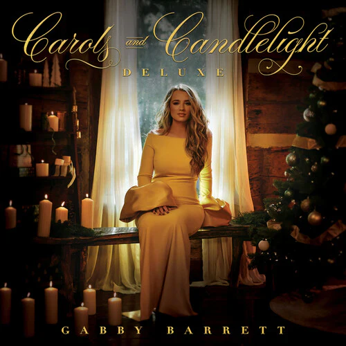 Gabby Barrett - Carols And Candlelight (Deluxe) (New Vinyl)