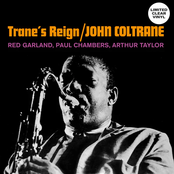 John Coltrane - Trane's Reign (Limited Clear Vinyl) (New Vinyl)