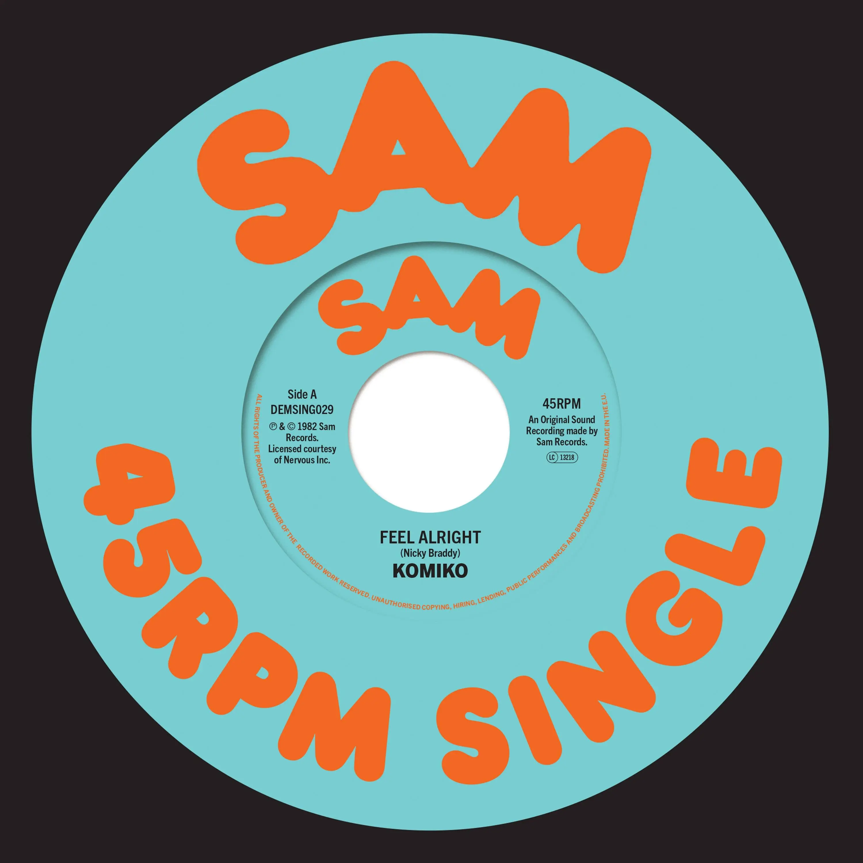 Komiko - Feel Alright 7" (New Vinyl)