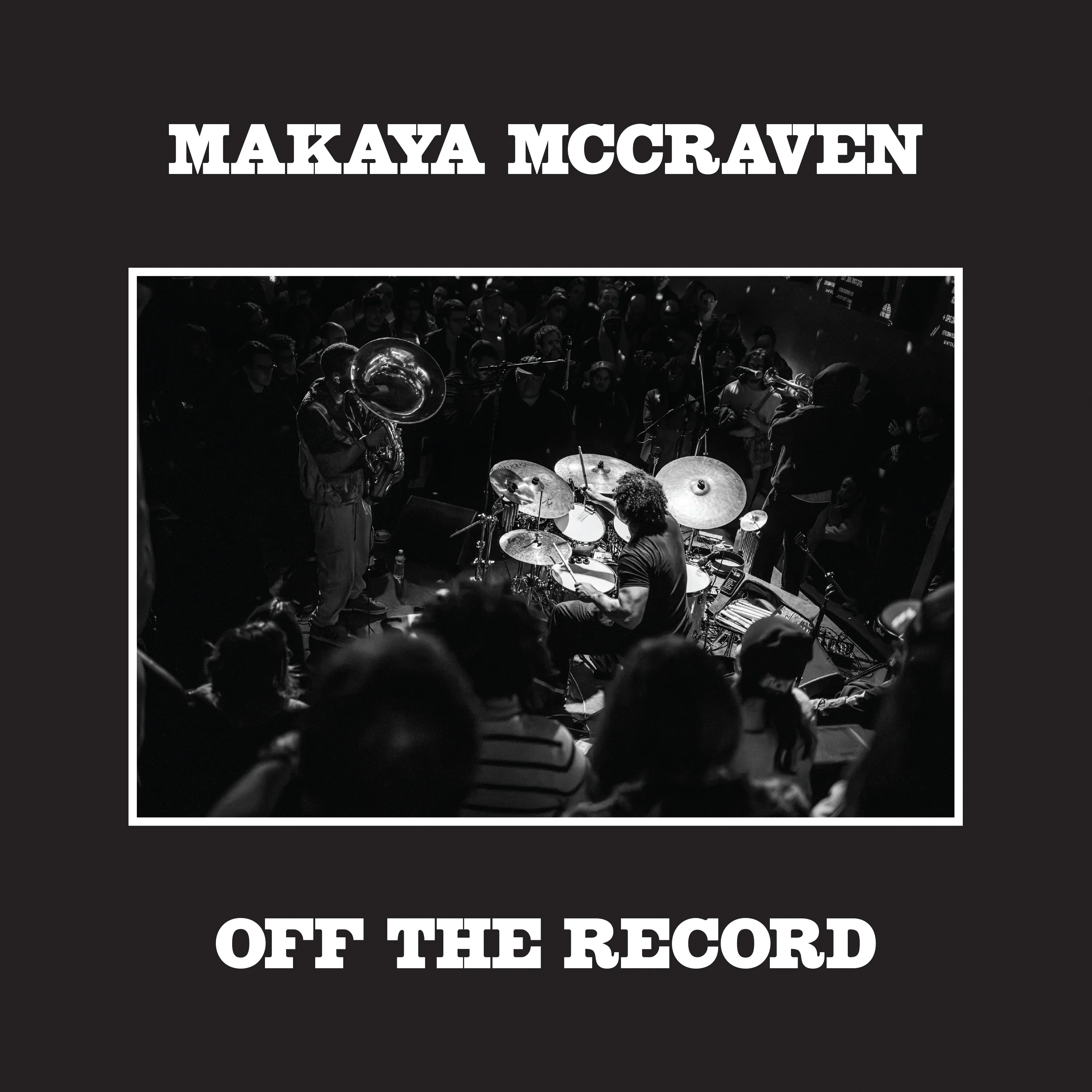 Makaya Mccraven - Off The Record (New Vinyl)
