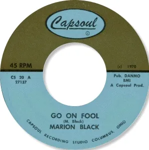 Marion Black - Go On Fool/Who Knows 7" (New Vinyl)