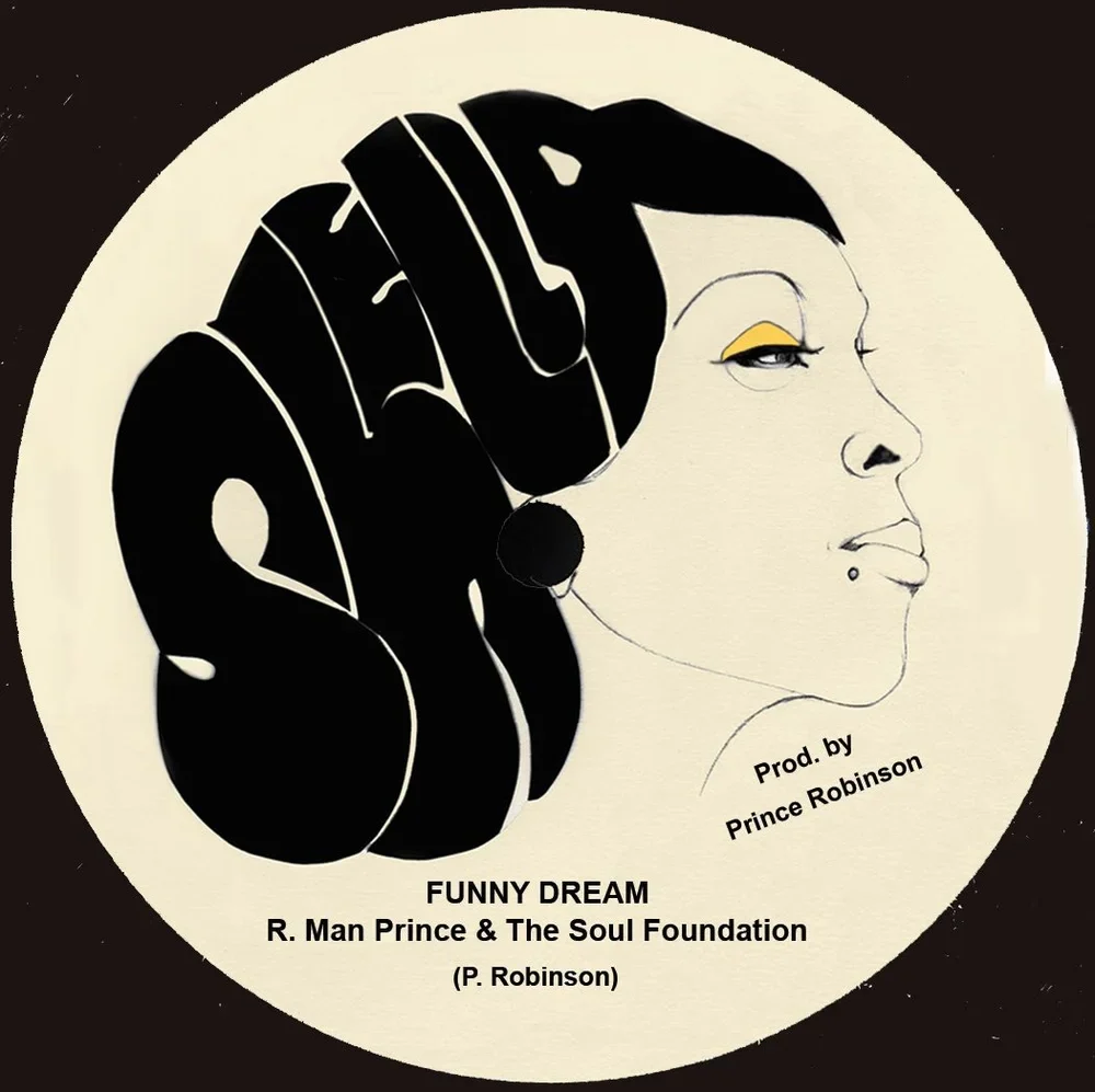 R. Man Prince & The Soul Foundation - Funny Dream (7") (New Vinyl)