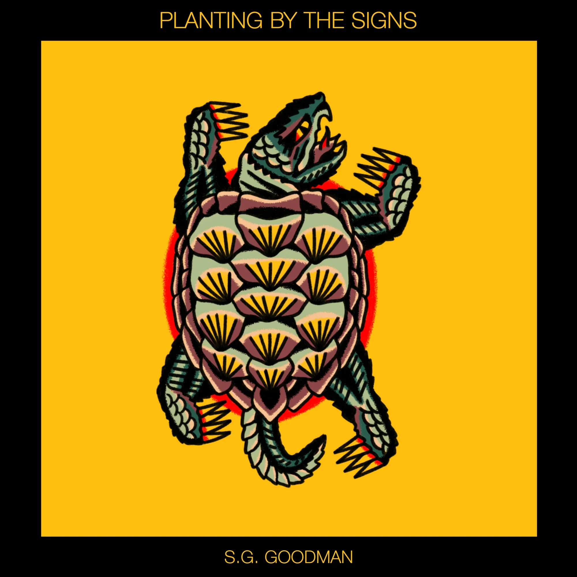 S.G. Goodman - Planting By The Signs (New Vinyl)