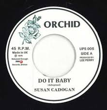 Susan Cadogan/Upsetters - Do It Baby/Dub It (7") (New Vinyl)