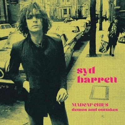 Syd Barrett - Madcap Cries - Demos And Outtakes (New Vinyl)