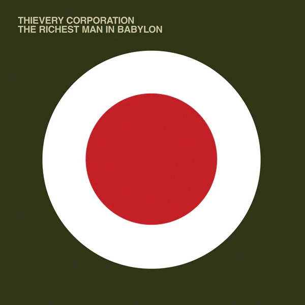 Thievery Corporation - The Richest Man In Babylon (2025 Repress) (New CD)