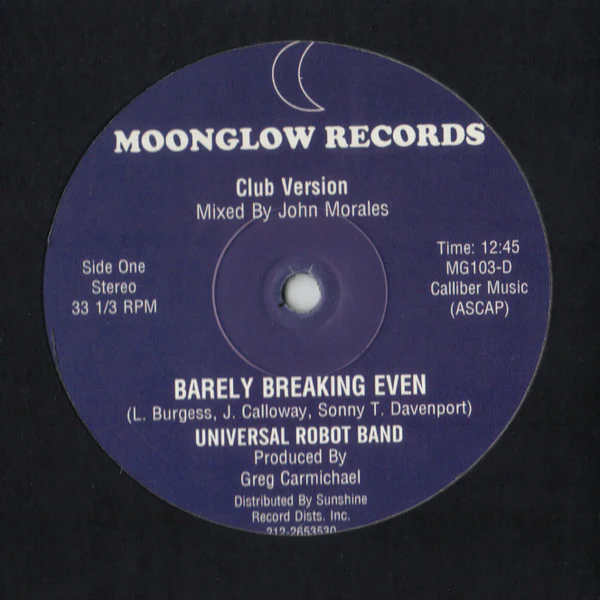 Universal Robot Band - Barely Breaking Even Full 12:45 John Morales Mix (12") (New Vinyl)