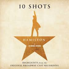 Various Artists - Hamilton: 10 Shots (Highlights From The Original Broadway Cast Recording) (Indie Exclusive Colour Vinyl) (New Vinyl)